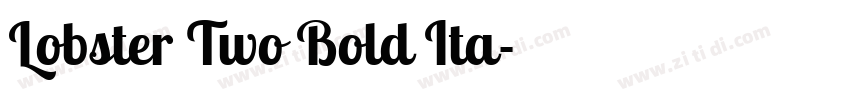 Lobster Two Bold Ita字体转换